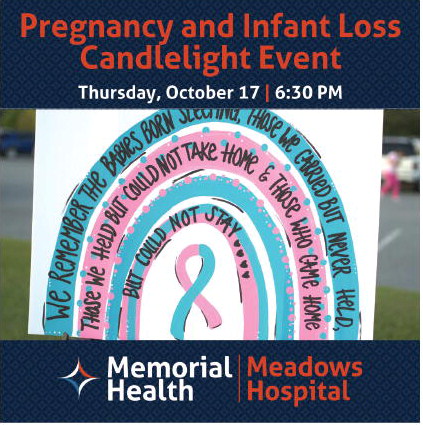 Meadows Hospital to Host  Pregnancy and Infant Loss  Candlelight Event